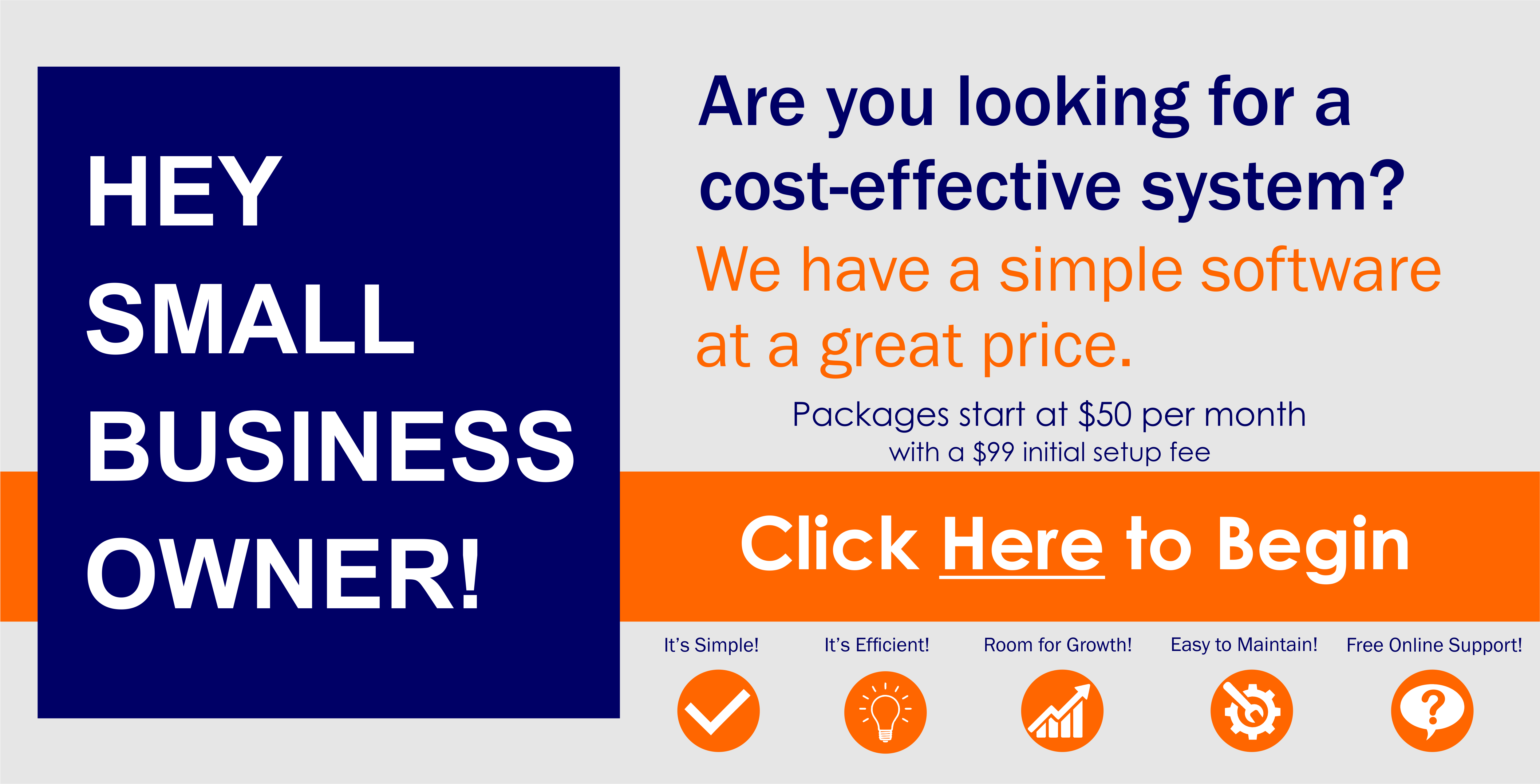 Hey Small Business Owner! Are you looking for a cost-effective system? We have a simple software at a great price. Click Here to Begin.